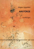 Jürgen Egyptien: Abstürze