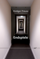 Rüdiger Preuss: Endspiele