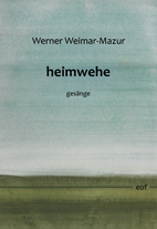 Werner Weimar-Mazur: heimwehe